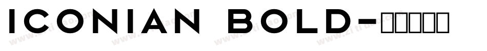 Iconian Bold字体转换